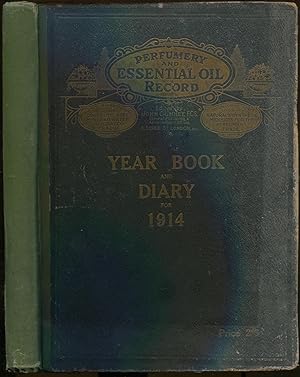 Perfumery and Essential Oil Record: Year Book and Diary for 1914