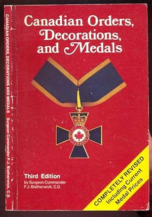 Canadian Orders, Decorations and Medals. 3rd Edition