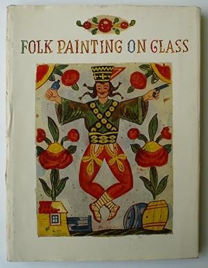 Bild des Verkufers fr Folk Painting on Glass zum Verkauf von Antikvariat Valentinska