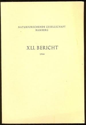 Bild des Verkufers fr XLI. Bericht Naturforschende Gesellschaft Bamberg 1966 zum Verkauf von Antikvariat Valentinska