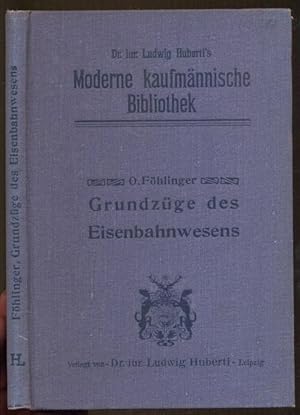 Grundzüge des Eisenbahnwesens von seiner wirtschafts-, finanz- verwaltungs- und taripolitischen S...