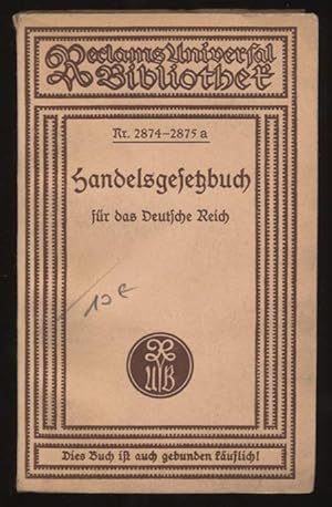 Handelsgesetzbuch für das Deutsche Reich vom 10. Mai 1897 (unter Anschluss des Seerechts) nebst d...
