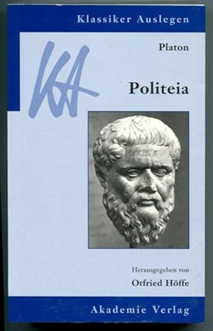 Platon. Politeia. Klassiker Auslegen