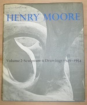 Henry Moore. Volume two. Sculpture and Drawings 1949-1954. With an Introduction by Herbert Read. ...