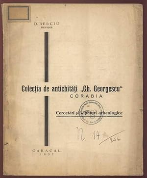 Immagine del venditore per Colectia de antichitati "Ch. Georgescu" Corabia. Cercetari si sapaturi arheologice venduto da Antikvariat Valentinska