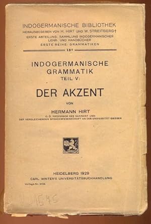 Bild des Verkufers fr Indogermanische Grammatik - Der Akzent, Teil V. Indogermanische Bibliothek, Sammlung indogermanischer Lehr- und Handbcher, I. Reihe: Grammatiken zum Verkauf von Antikvariat Valentinska