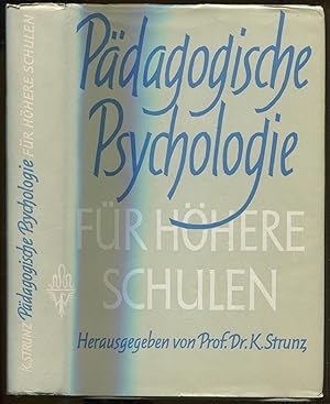 Bild des Verkufers fr Pdagogische Psychologie fr hhere Schulen zum Verkauf von Antikvariat Valentinska