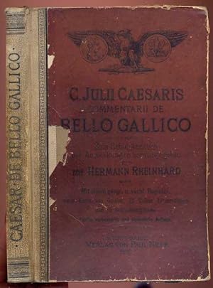 C. Julii Caesaris Commentarii de Bello Gallico. Zum Schulgebrauch mit Anmerkungen herausgegeben ....