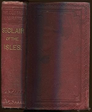 St. Clair of the Isles; or, The Outlaws of Barra. A Scottisch Tradition