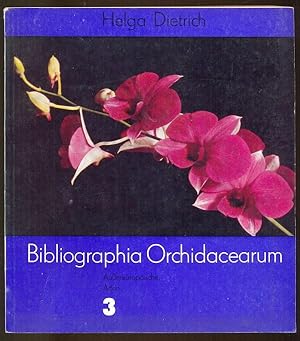 Bibliographia Orchidacearum. Außereuropäische Arten. Band 3 - Literaturauswahl der Jahre 1979 - 1...