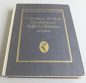 Seller image for Die Malerei und Plastik des Mittelalters in Italien [= Handbuch der Kunstwissenschaft] Sechstes bis dreizehntes Tausend for sale by Antikvariat Valentinska