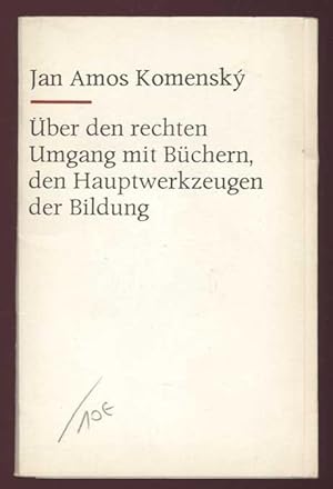 Image du vendeur pour ber den rechten Umgang mit Bchern, den Hauptwerkzeugen der Bildung. 1650-1970 mis en vente par Antikvariat Valentinska