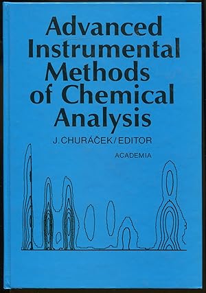 Bild des Verkufers fr Advanced Instrumental Methods of Chemical Analysis zum Verkauf von Antikvariat Valentinska