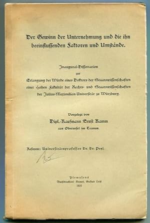 Der Gewinn der Unternehmung und die ihn beeinflussenden Faktoren und Umstände. Inaugural-Disserta...