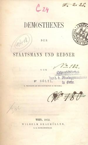 Demosthenes der Staatsmann und Redner