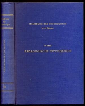 Pädagogische Psychologie. Handbuch der Psychologie in 12 Bänden; 10. Band