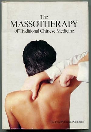 Immagine del venditore per The massotherapy of Traditional Chinese Medicine venduto da Antikvariat Valentinska