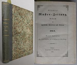 Allgemeine Muster-Zeitung. Album für weibliche Arbeiten und Moden 1854, elfter Jahrgang