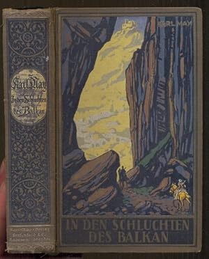 Bild des Verkufers fr In den Schluchten des Balkan. Reiseerzhlung. 145. bis 154. Tausend [= Karl May's gesammelte Werke; Band 4] zum Verkauf von Antikvariat Valentinska