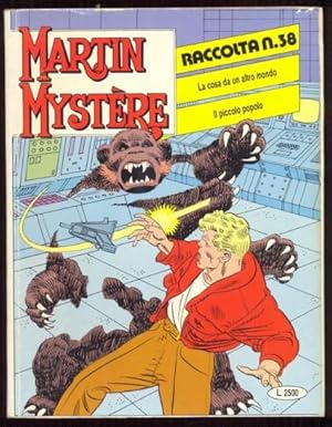 La cosa da un altro mondo & Il piccolo popolo [= I grandi enigmi di Martin Mystere. Raccolta; No 38]