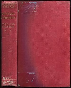 Military Operations Egypt & Palestine from June 1917 to the End of the War. Part I. History of th...