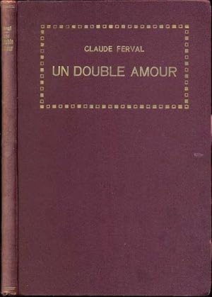 Seller image for Un double amour (Louise de La Valliere) for sale by Antikvariat Valentinska