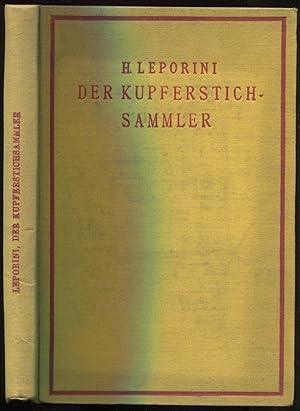 Bild des Verkufers fr Der Kupferstichsammler. Ein Hand- und Nachschlagebuch samt Knstlerverzeichnis fr den Sammler druckgraphischer Kunst. Mit 105 Abbildungen im Text [= Bibliothek fr Kunst- und Antiquitten-Sammler; Band XXIV] zum Verkauf von Antikvariat Valentinska