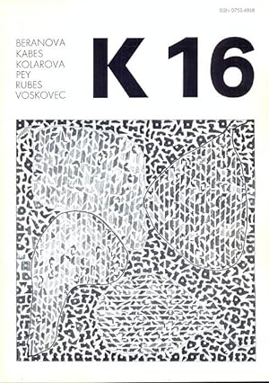 Immagine del venditore per Revue K 16. Revue trimestrielle - Septembre 1984. Beranova Kabes Kolarova Pey Rubes Voskovec venduto da Antikvariat Valentinska