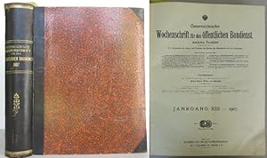 Seller image for sterreichische Wochenschrift fr den ffentlichen Baudienst. Jahrgang XIII, 1907. Amtliches Fachblatt herausgegeben von den k. k. Ministerien des Innern, der Finanzen, des Handels, der Eisenbahnen und des Arckerbaues for sale by Antikvariat Valentinska