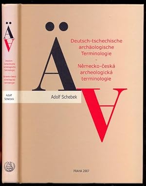 Deutsch-tschechische archäologische Terminologie = Nemecko-ceska archeologicka terminologie