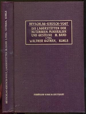 Die Lagerstätten der nutzbaren Mineralien und Gesteine nach Form, Inhalt und Entstehung. Mit 171 ...