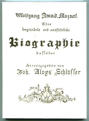 Imagen del vendedor de Wolfgang Amad. Mozart. Eine Begrndung und ausfhrliche Biographie a la venta por Antikvariat Valentinska