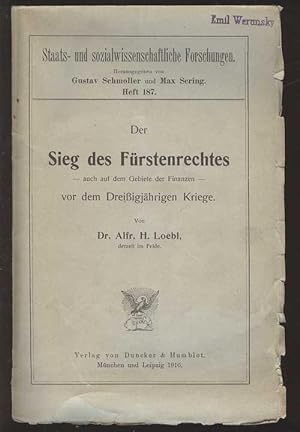 Der Sieg des Fürstenrechtes auch auf dem Gebiete der Finanzen - vor dem Dreißigjährigen Kriege [=...