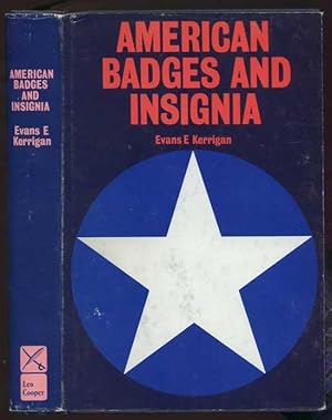 Seller image for American Badges and Insignia. With illustrations by the author for sale by Antikvariat Valentinska