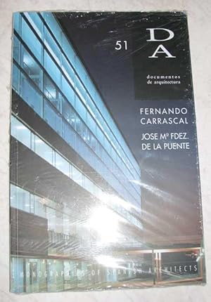 DOCUMENTOS DE ARQUITECTURA, 51. Carrascal, Fernando * Jose Ma Fdez. De la Puente. Monography of S...