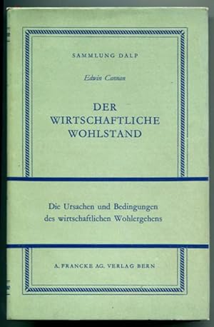 Seller image for Der wirtschaftliche Wohlstand. . Ursachen des wirtschaftlichen Wohlergehens for sale by Antikvariat Valentinska