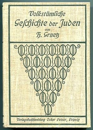 Vokstümliche Geschichte der Juden in drei Bänden. Dritter Band. 3. Aufl.