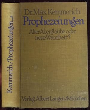 Bild des Verkufers fr Prophezeiungen. Alter Aberglaube oder neue Wahrheit? 3. verbesserte und vermehrte Auflage mit einem Kapitel ber den Weltkrieg und die deutsche Zukunft. 7. und 8. Tausend zum Verkauf von Antikvariat Valentinska