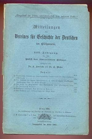 Bild des Verkufers fr Mittheilungen des Vereins fr Geschichte der Deutschen in Bhmen. Nebst der literarischen Beilage. XLIII. Jahrgang - Heft III zum Verkauf von Antikvariat Valentinska