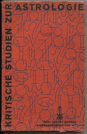 Sternenweisheit und Mythos. Die erkenntnistheoretischen Grundlagen der Astrologie [= Kritische St...