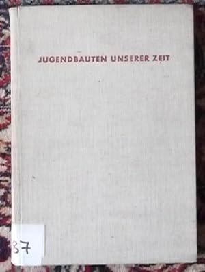 Seller image for Jugendbauten unserer Zeit for sale by Antikvariat Valentinska