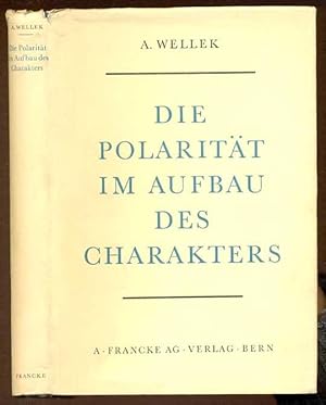 Seller image for Die Polaritt im Aufbau des Charakters. System der Charakterkunde for sale by Antikvariat Valentinska