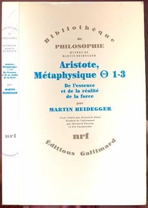 Aristote, metaphysique 1 - 3 de l'essence et de la realite de la force .