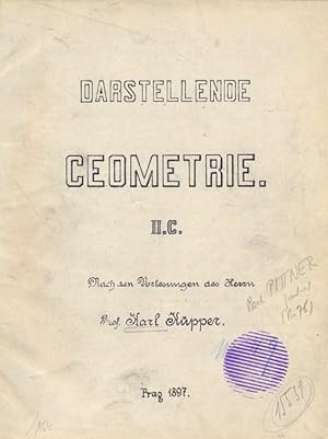 Image du vendeur pour Darstellende Geometrie. Prag 1897. Nachdruck der ursprnglichen Handschrift - (Hektograf) mis en vente par Antikvariat Valentinska