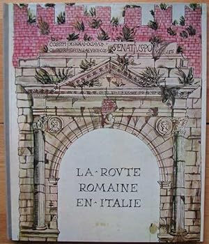 La route romaine en Italie. Preface de Ferdinando Castagnoli