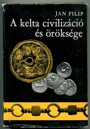 Image du vendeur pour A kelta civilizacio es rksege mis en vente par Antikvariat Valentinska