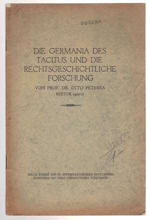 Bild des Verkufers fr Die Germania des Tacitus und die Rechtsgeschichtliche Forschung zum Verkauf von Antikvariat Valentinska