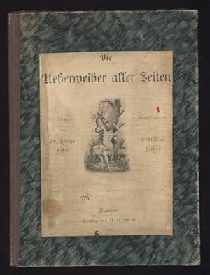Seller image for Die berweiber aller Zeiten for sale by Antikvariat Valentinska