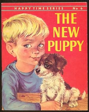 Bild des Verkufers fr The New Puppy [= Happy Times Series; No. 6] zum Verkauf von Antikvariat Valentinska