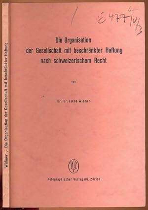 Die Organisation der Gesellschaft mit beschränkter Haftung